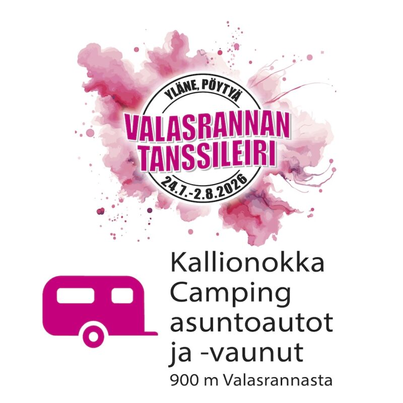 Valasrannan Tanssileiri 2026 | Kallionokka Camping asuntovaunu- & autopaikat