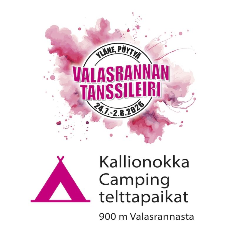 Valasrannan Tanssileiri 2026 | Kallionokka Camping telttapaikka