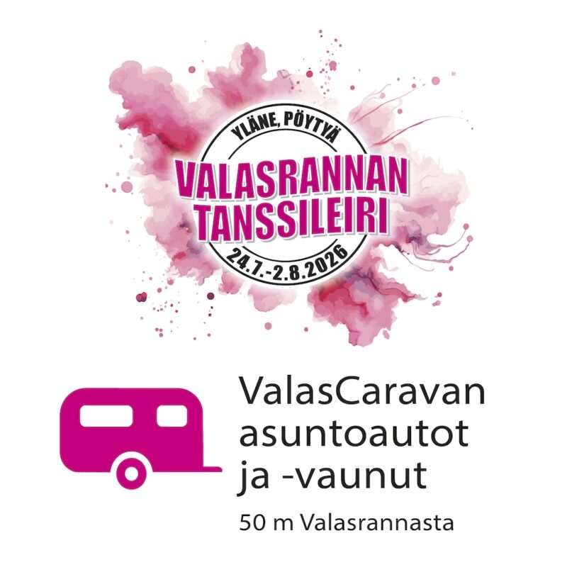 Valasrannan Tanssileiri 2026 | ValasCaravan asuntovaunu- & autopaikat